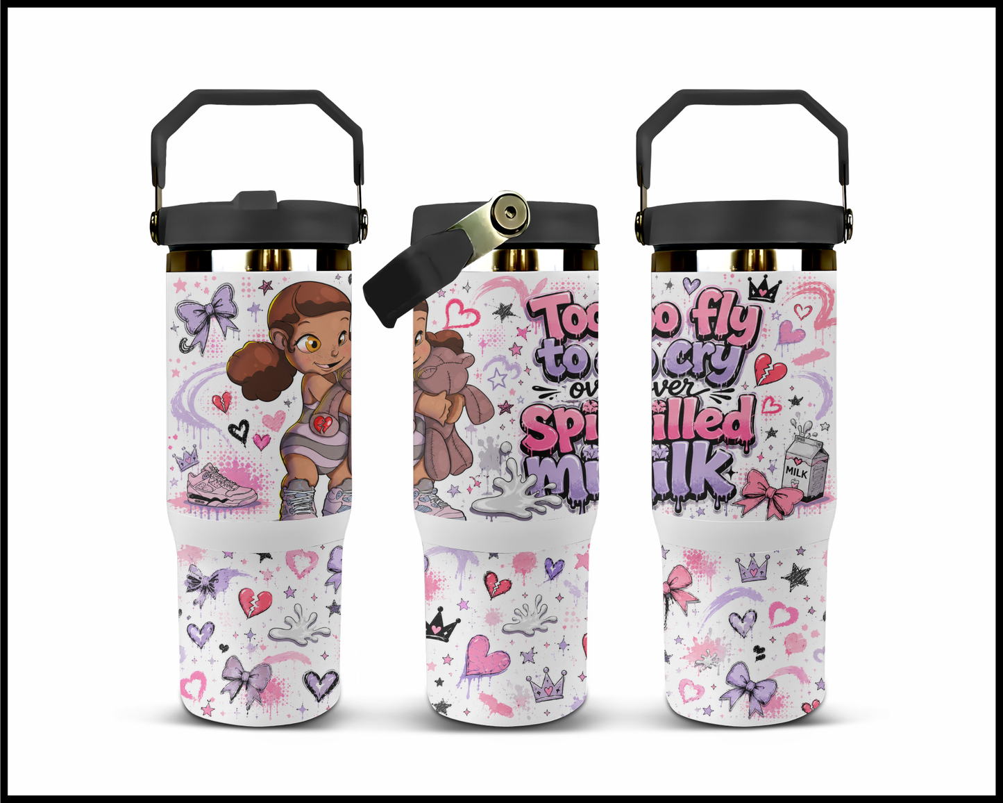 Too Fly To Cry Over Spilled Milk Big Guzzler Stainless Steel Tumbler (1353)