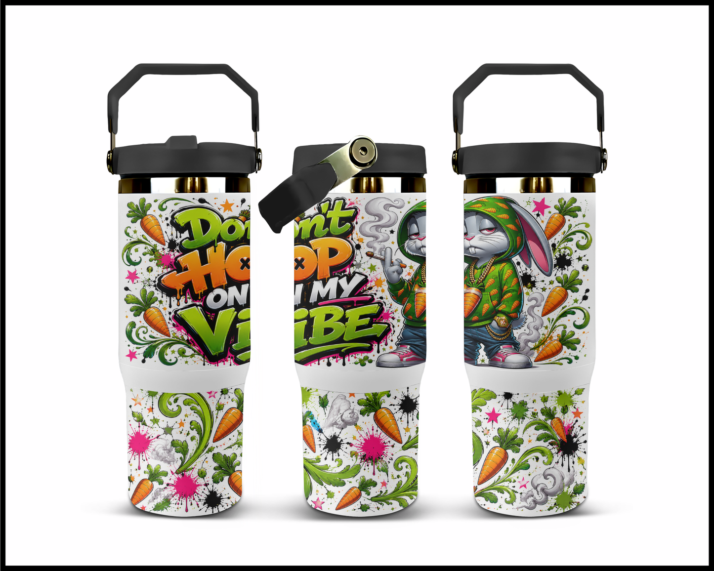 Don't Hop On My Vibe Big Guzzler Stainless Steel Tumbler (1360)
