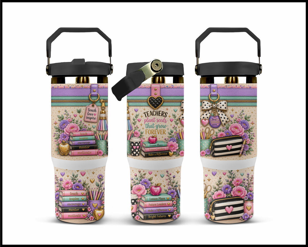 Teachers Plant Seeds That Grow Forever Stainless Steel Big Guzzler Tumbler (1815)