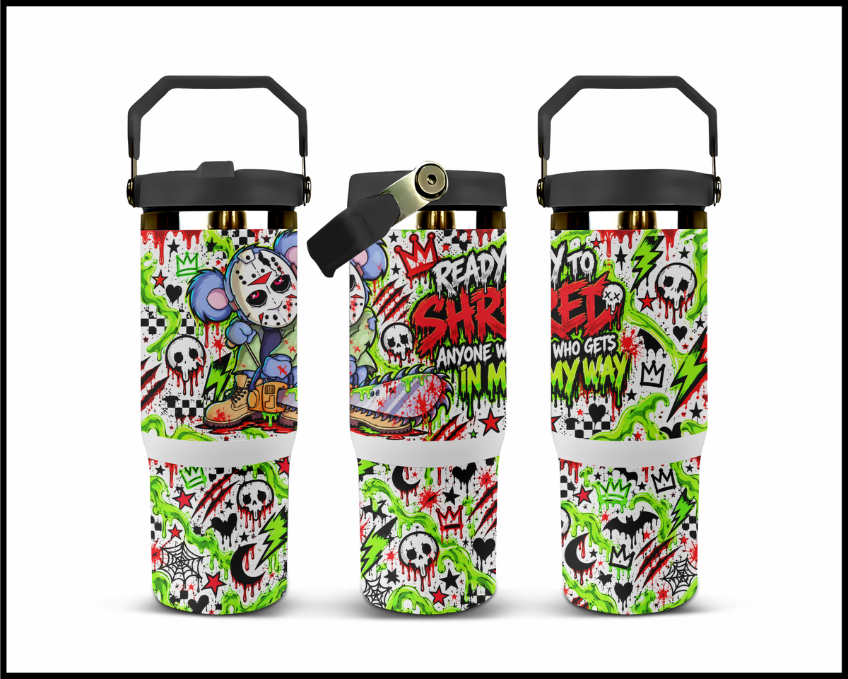 Ready To Shred Anyone Who Gets In My Way Stainless Steel Big Guzzler Tumbler (1866)