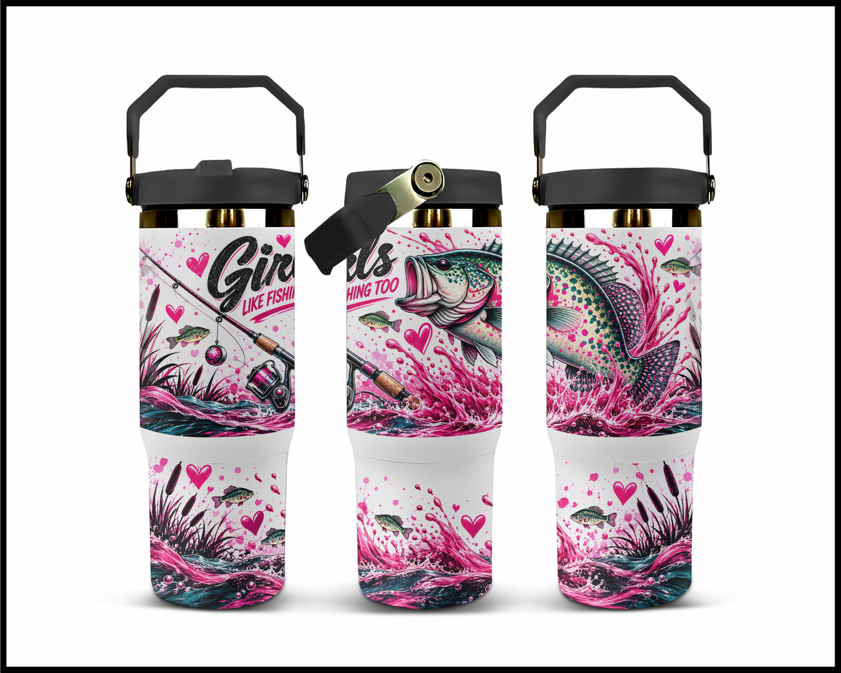 Girls Like Fishing Too Stainless Steel Big Guzzler Tumbler (2011)