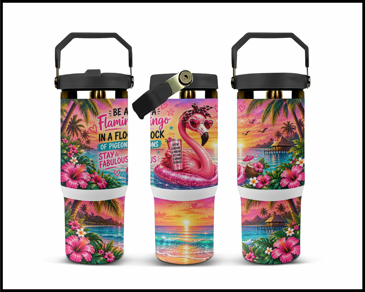 Be A Flamingo In A Flock of Pigeons Stainless Steel Big Guzzler Tumbler (2029)