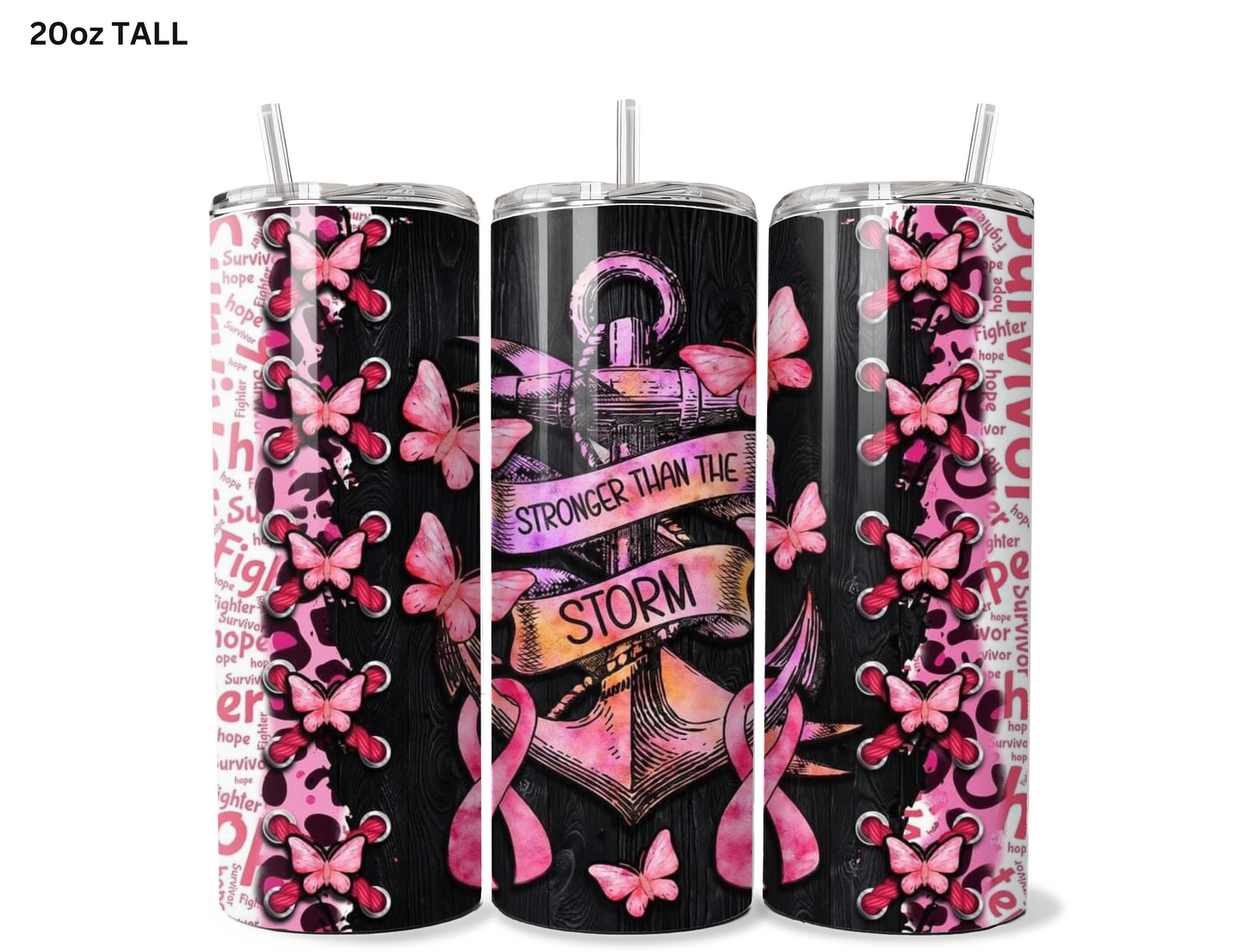 Stronger Than The Storm Tumbler