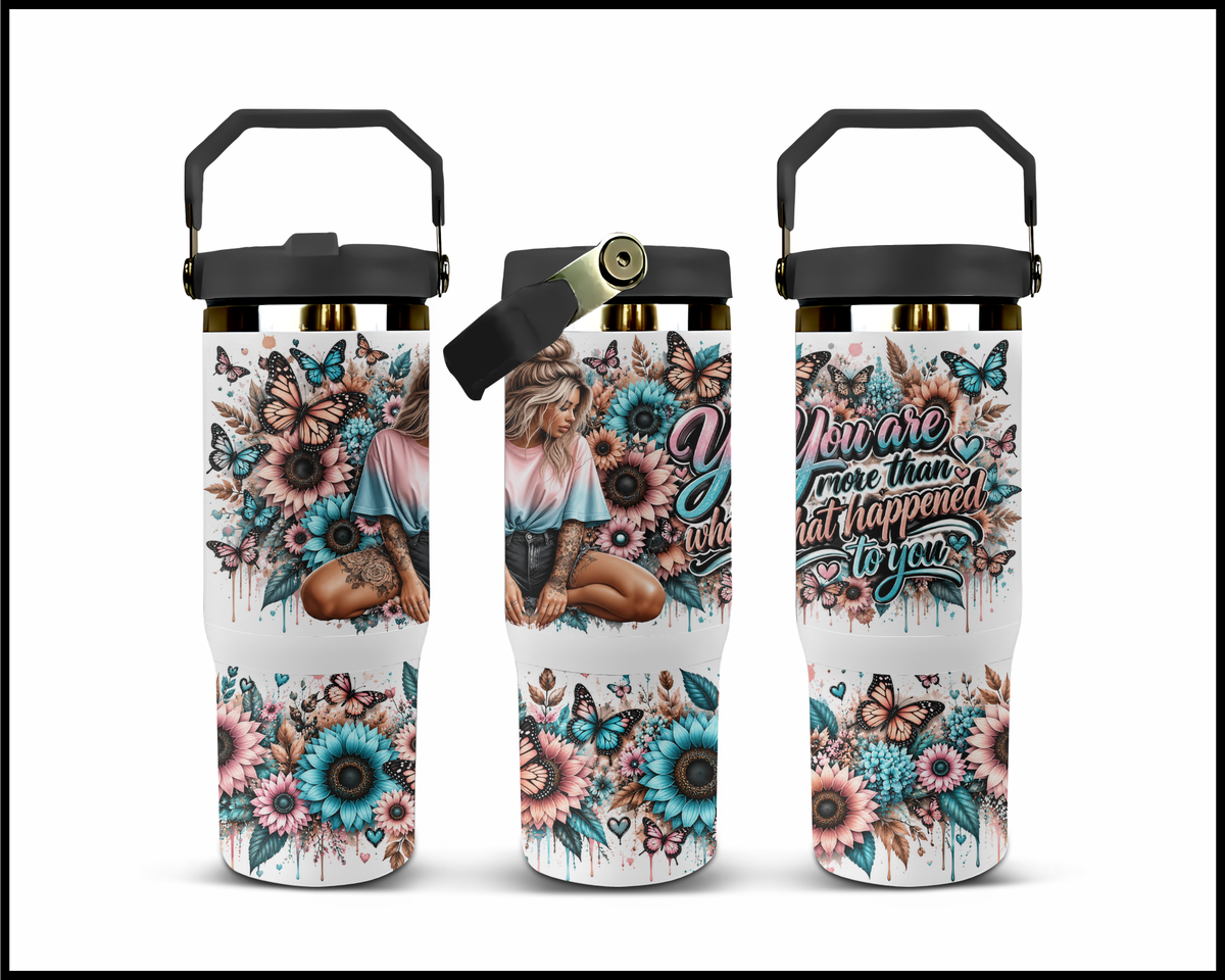 You Are More Than What Happened To You Stainless Steel Big Guzzler Tumbler (2233)