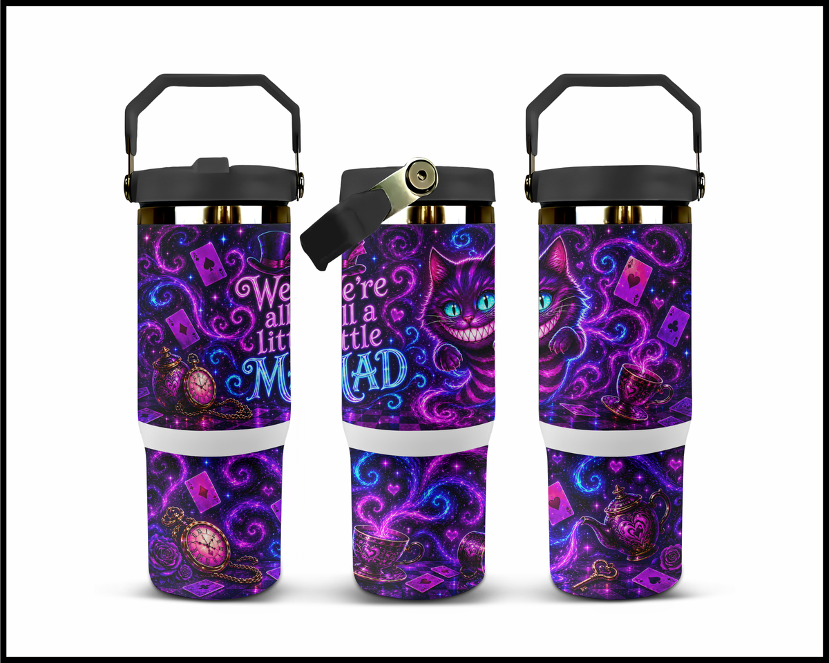 We're All A Little Mad Stainless Steel Big Guzzler Tumbler (2389)