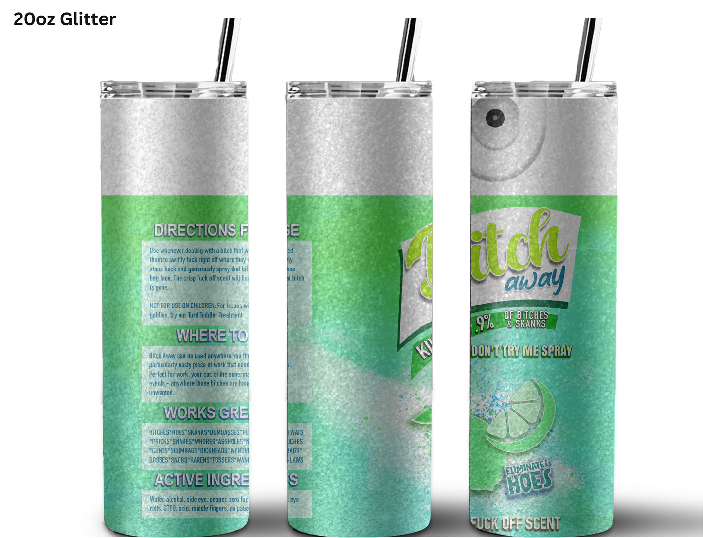 Bitch Away - Lime Tumbler