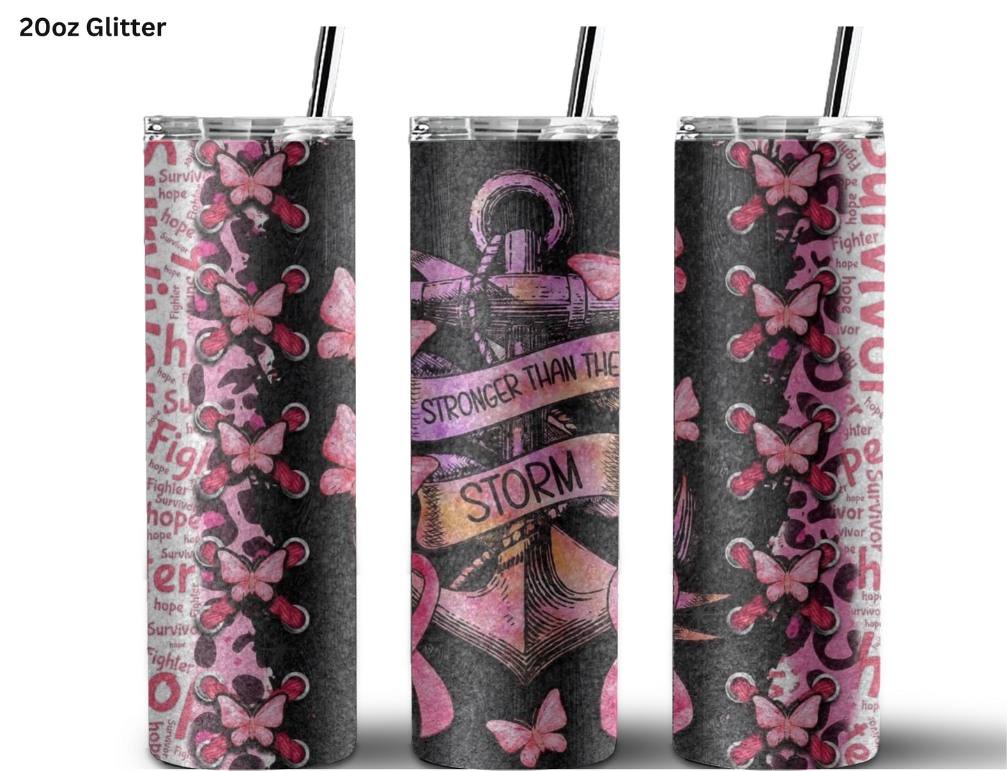 Stronger Than The Storm Tumbler