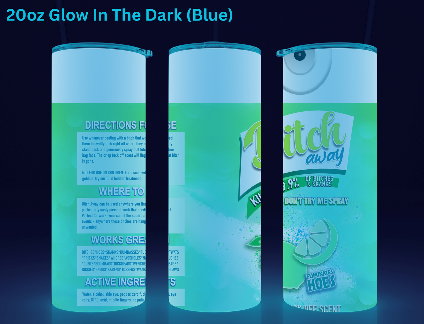 Bitch Away - Lime Tumbler