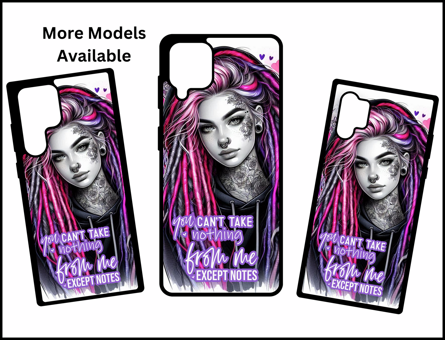 You Cant Take Nothin From Me Phone Case (007)
