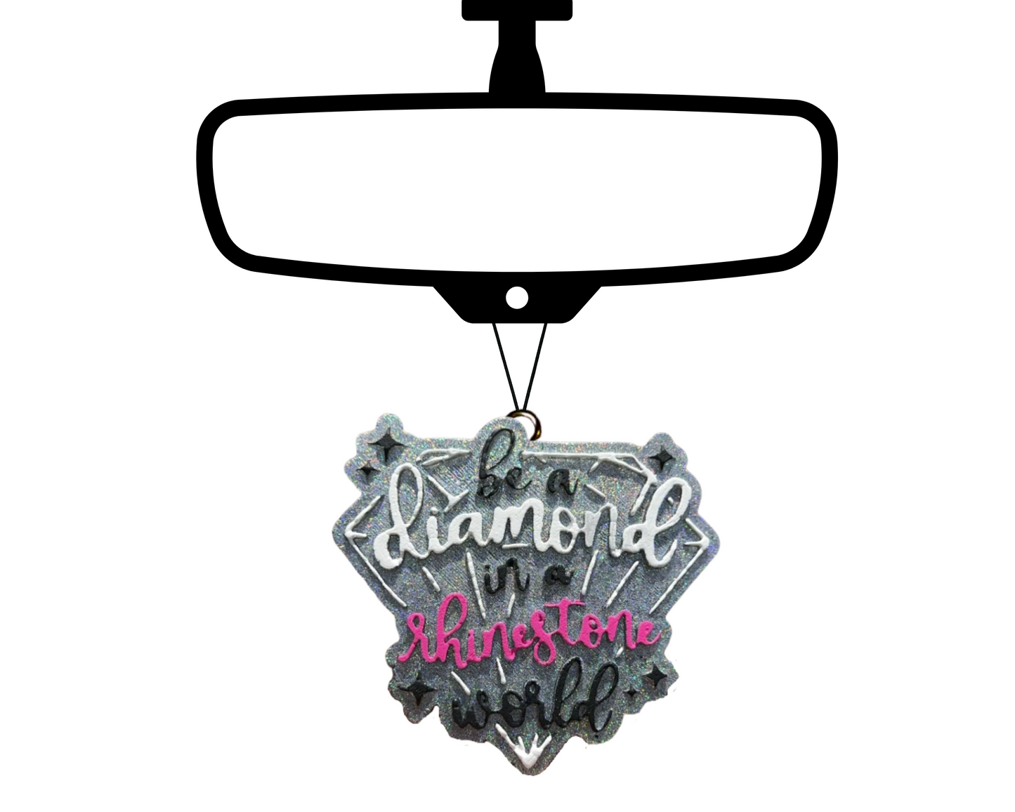 Be A Diamond Blinged Car Freshie