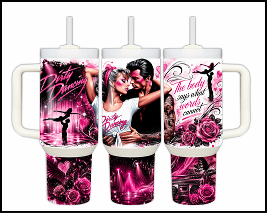 Dirty Dancing Inspired Big Guzzler Stainless Steel Tumbler (1039)