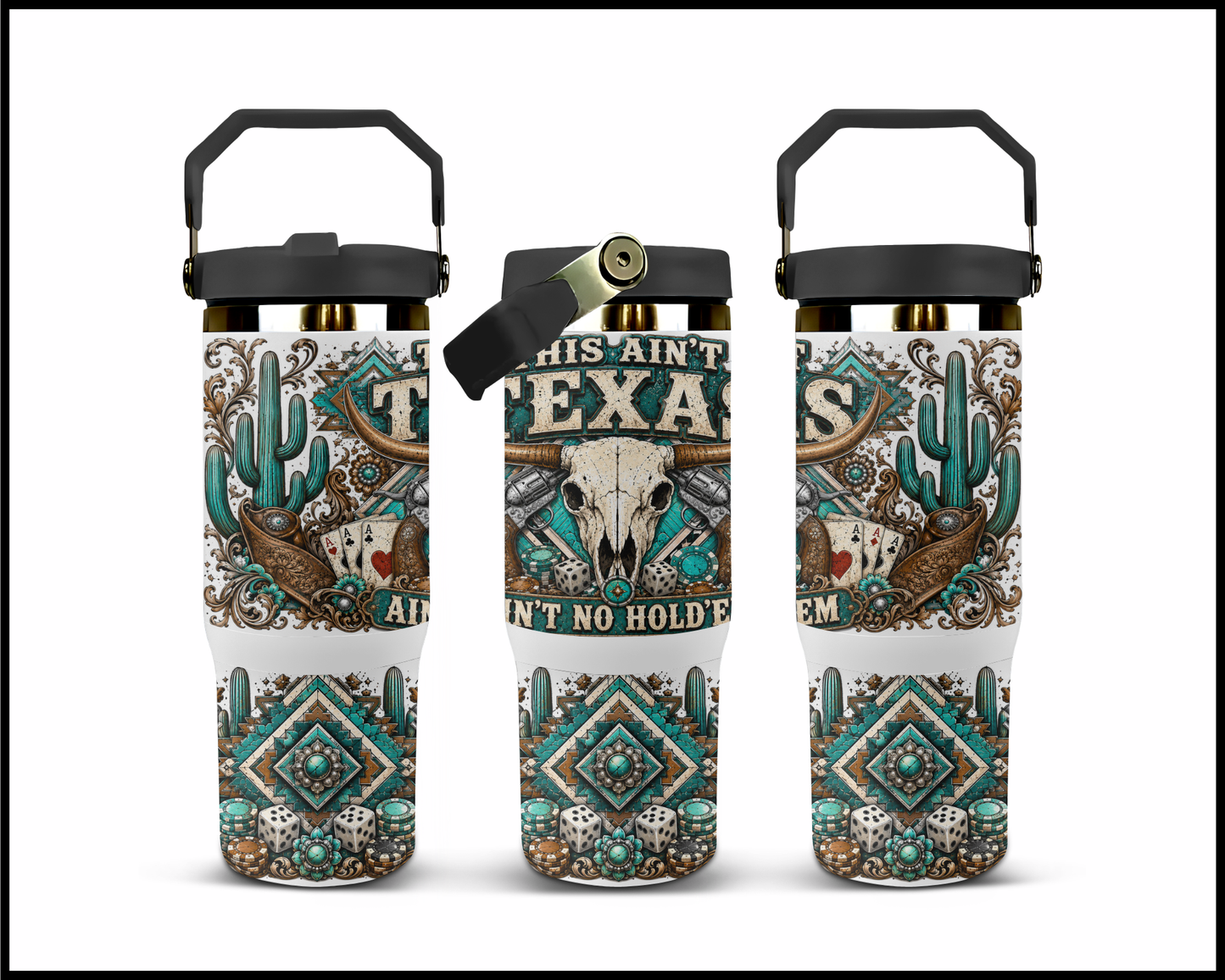 This Ain't Texas, Ain't No Hold Em' Big Guzzler Stainless Steel Tumbler (1130)