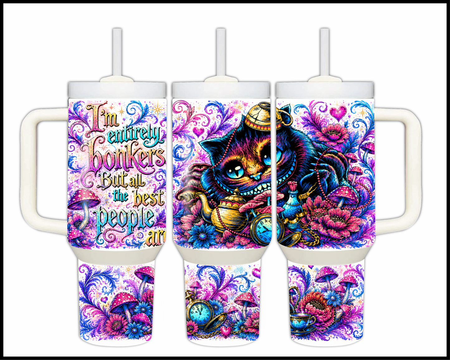 I'm Entirely Bonkers But All The Best People Are Big Guzzler Stainless Steel Tumbler (1163)