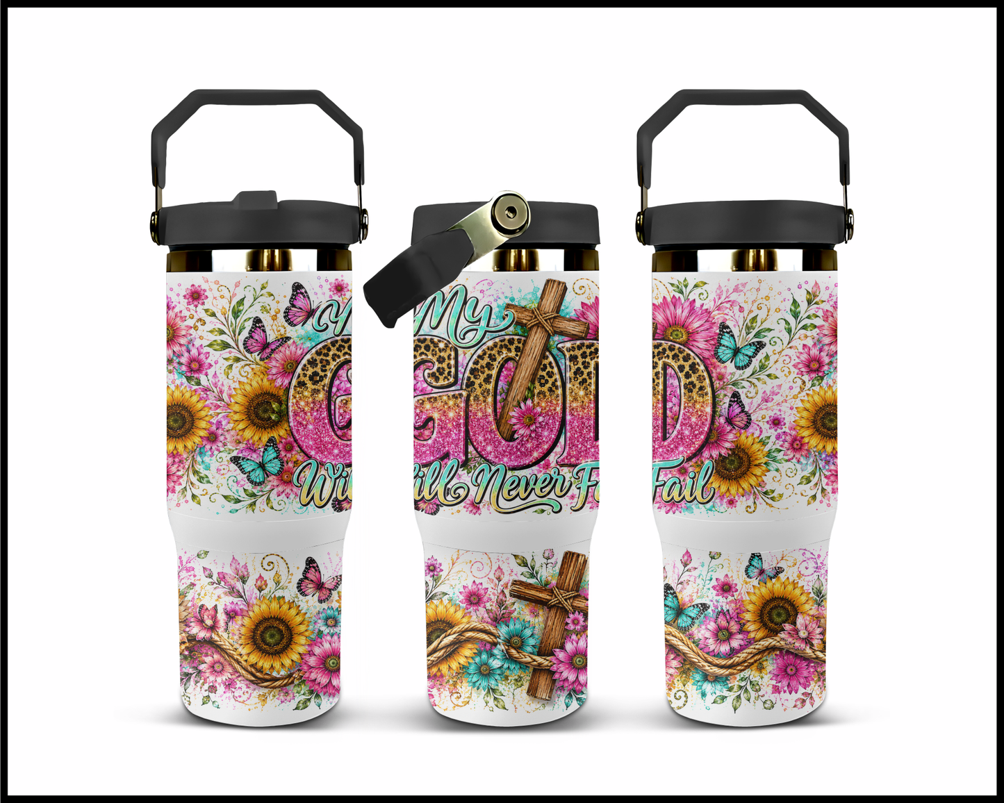 My God Will Never Fail Big Guzzler Stainless Steel Tumbler (1178)