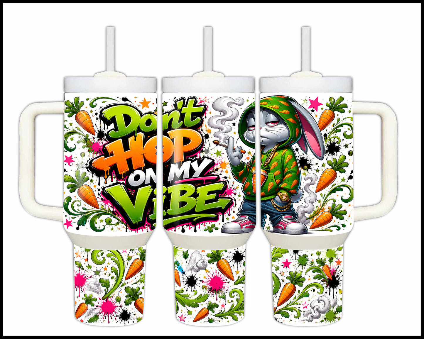 Don't Hop On My Vibe Big Guzzler Stainless Steel Tumbler (1360)