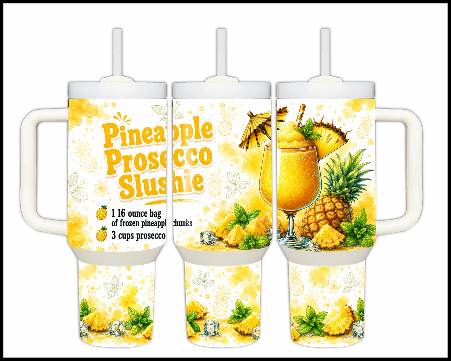 Happy Hour Recipes - Pineapple Prosecco Slushie Big Guzzler Stainless Steel Tumbler (1406)