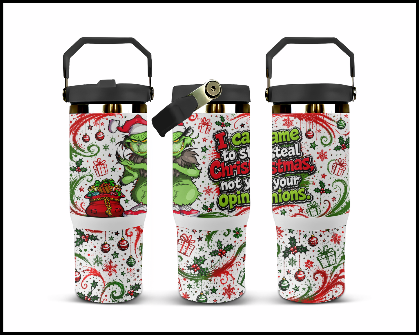 I Came To Steal Christmas Not Your Opinions Stainless Steel Tumbler (1438)
