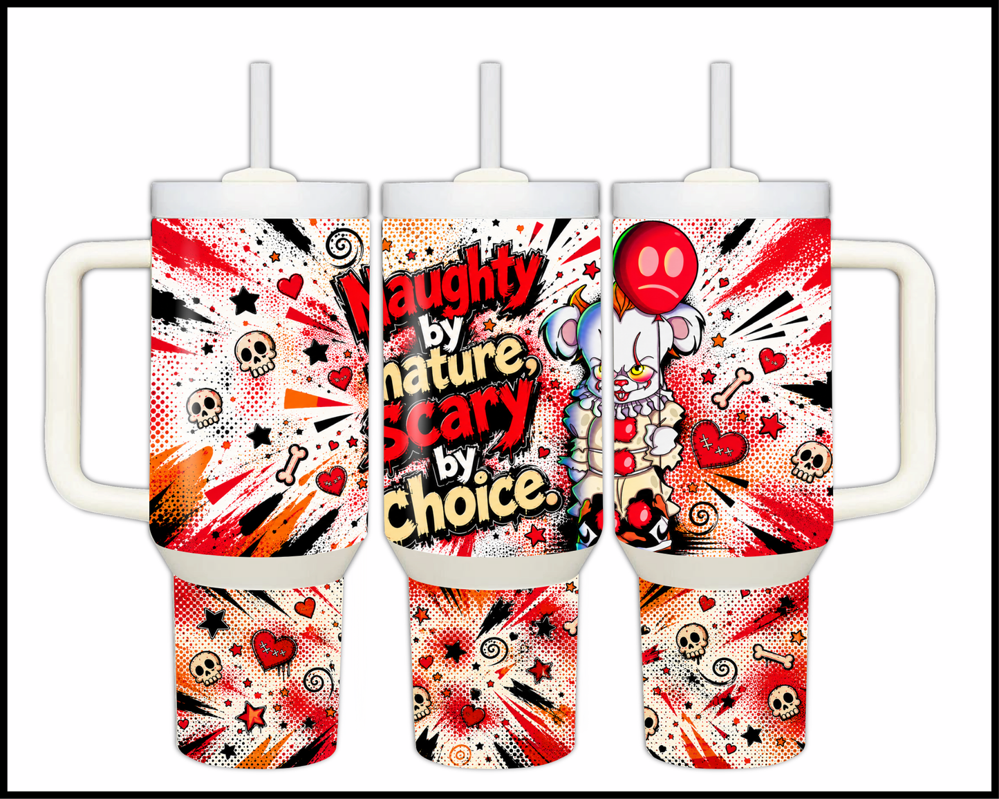 Naughty By Nature Scary By Choice Stainless Steel Tumbler (1440)