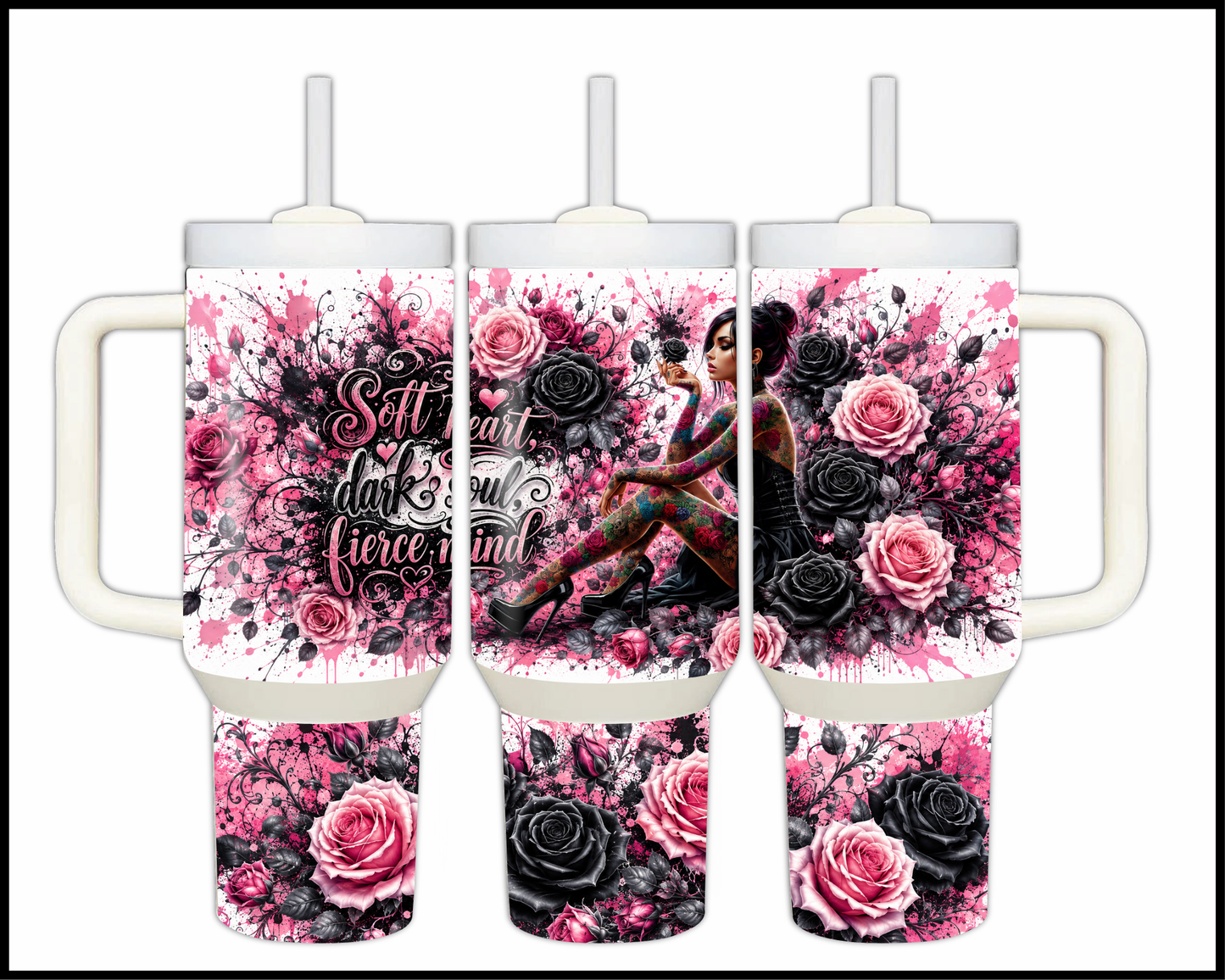 Soft Hard, Dark Soul, Fierce Mind Stainless Steel Tumbler (1452)