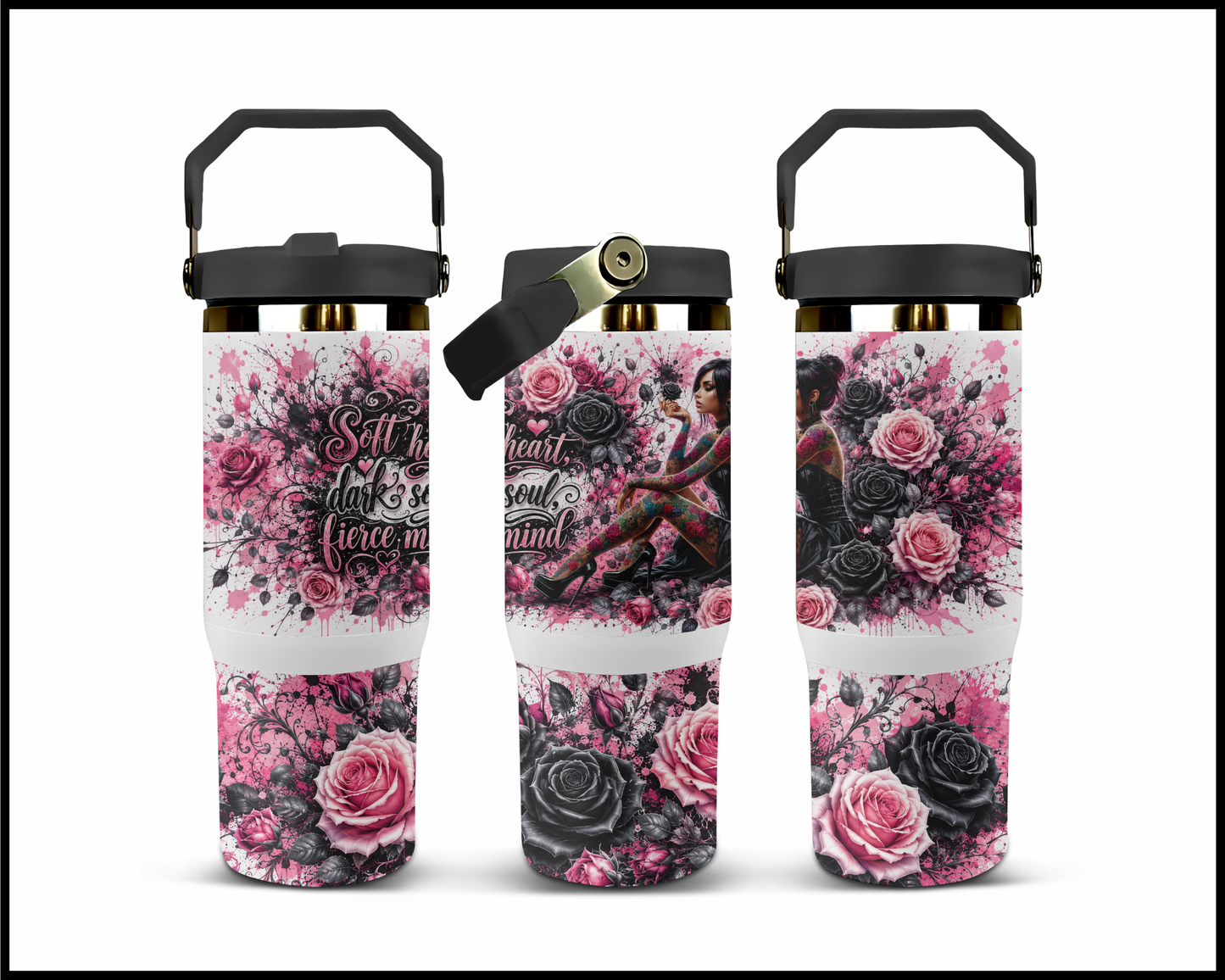 Soft Hard, Dark Soul, Fierce Mind Stainless Steel Tumbler (1452)