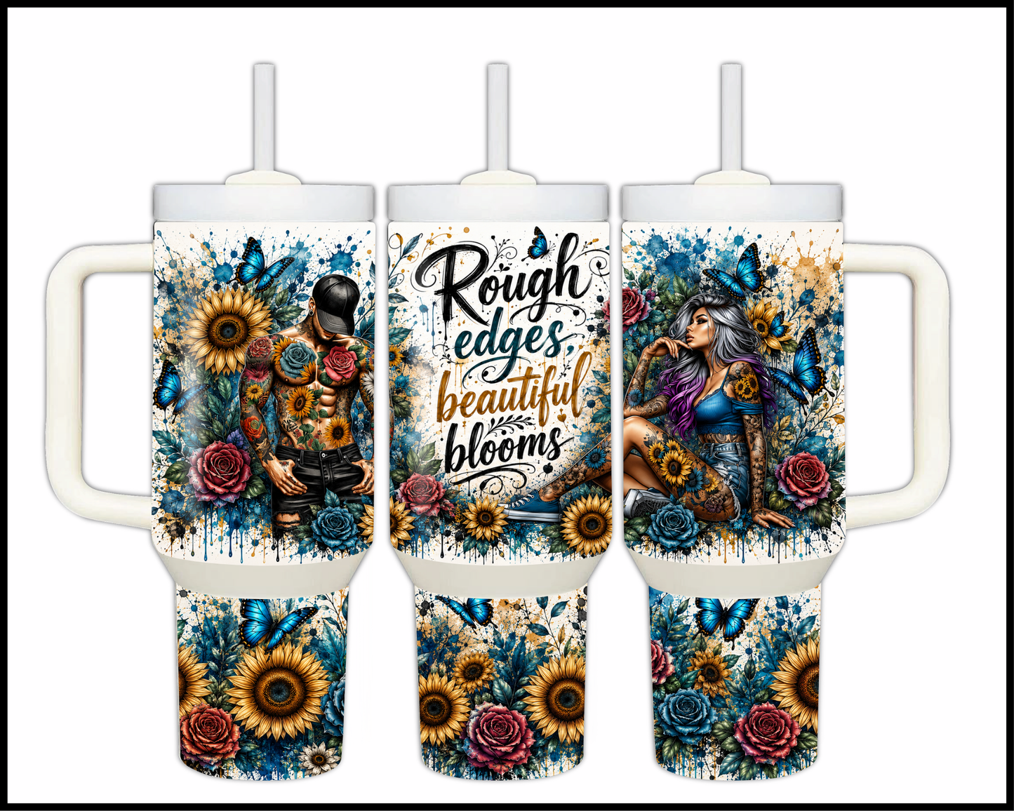Rough Edges Beautiful Blooms Stainless Steel Tumbler (1460)