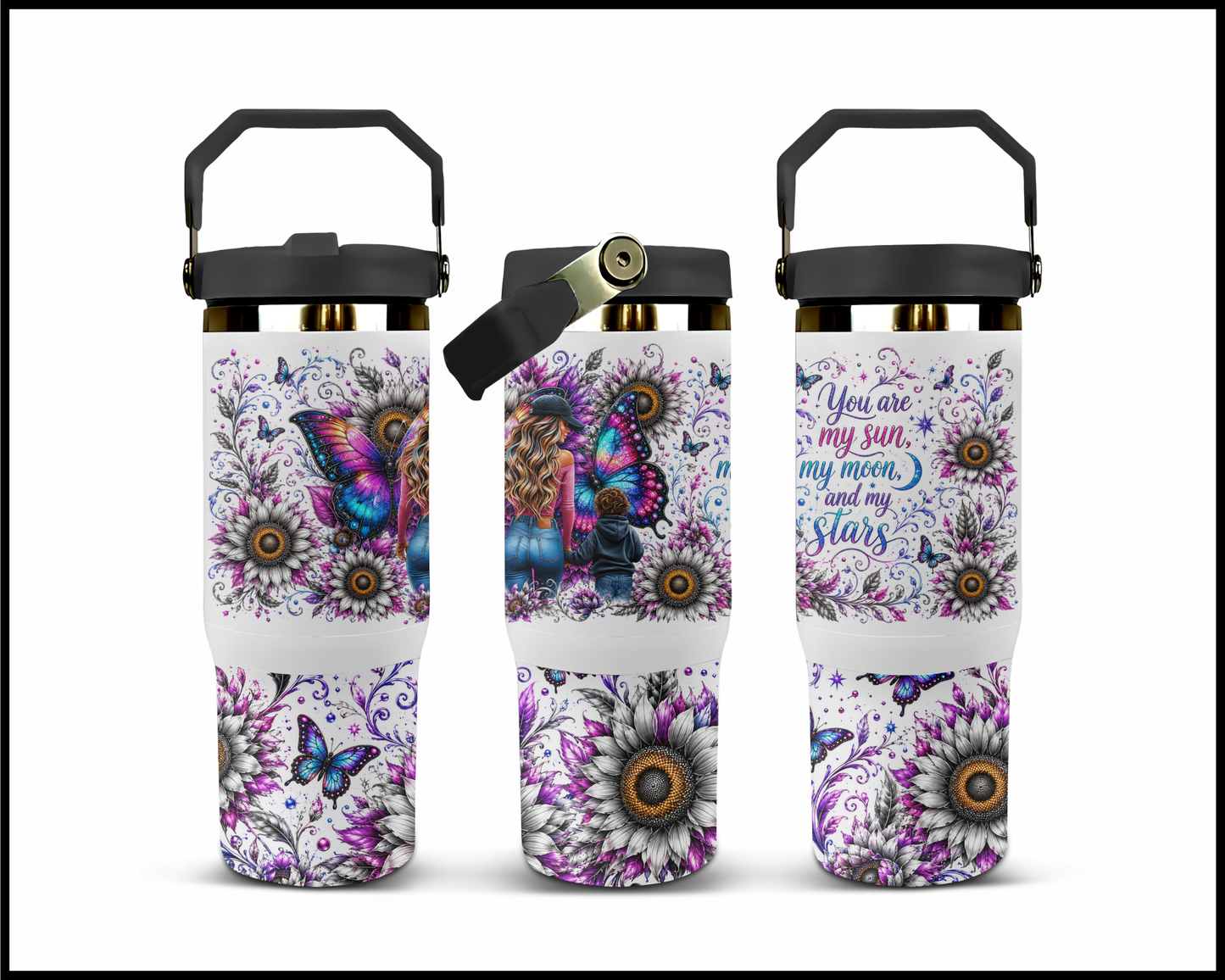 You Are My Sun, My Moon & My Stars Stainless Steel Tumbler (1465)