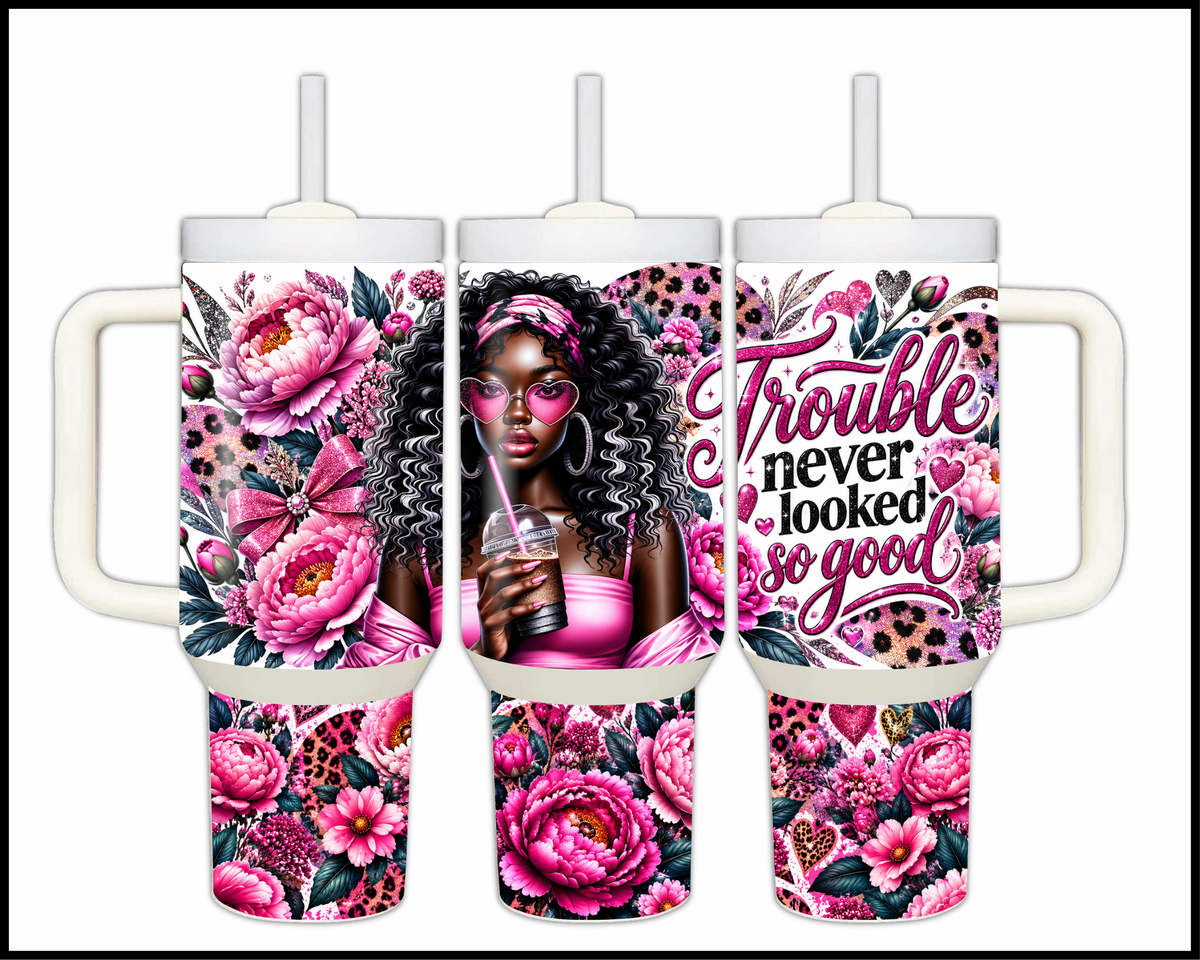 Trouble Never Looked So Good Stainless Steel Big Guzzler Tumbler (2051)