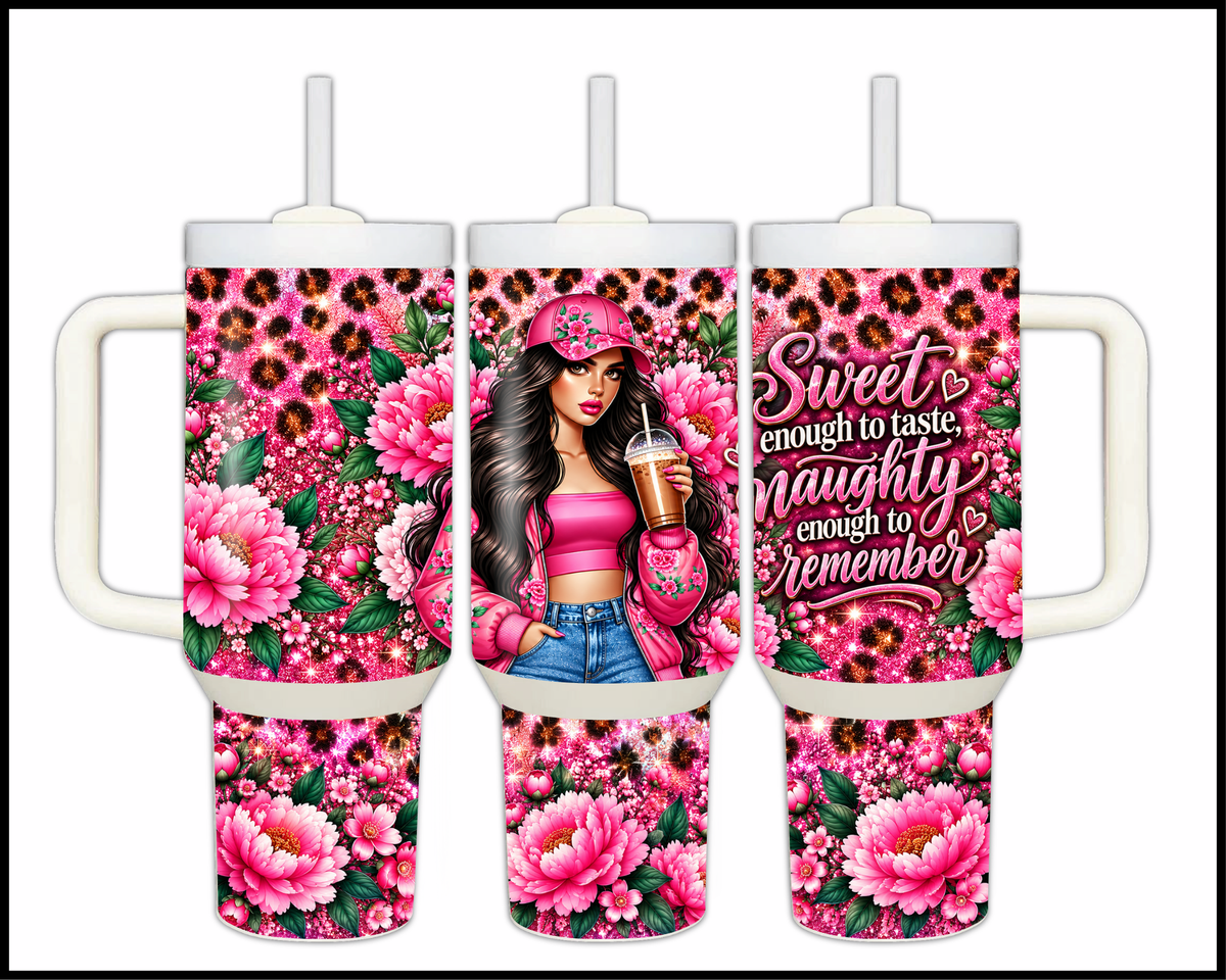 Sweet Enough To Taste, Naughty Enough To Remember Stainless Steel Big Guzzler Tumbler (2054)
