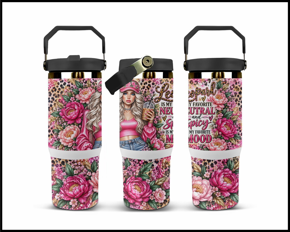 Leopard Is My Favorite Neutral and Spicy Is My Favorite Mood Stainless Steel Big Guzzler Tumbler (2062)