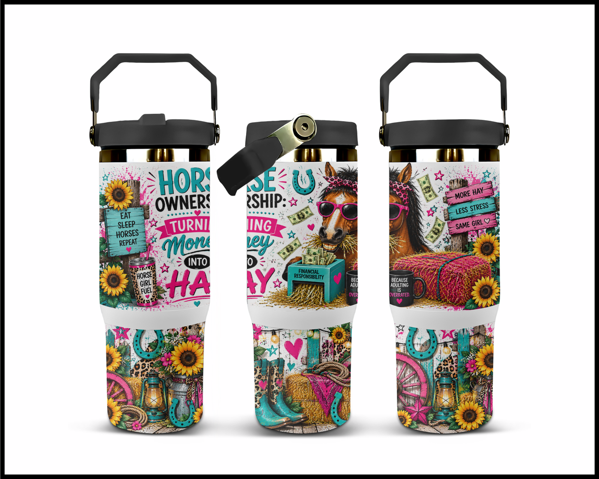 Horse Ownership: Turning Money Into Hay Stainless Steel Big Guzzler Tumbler (2089)