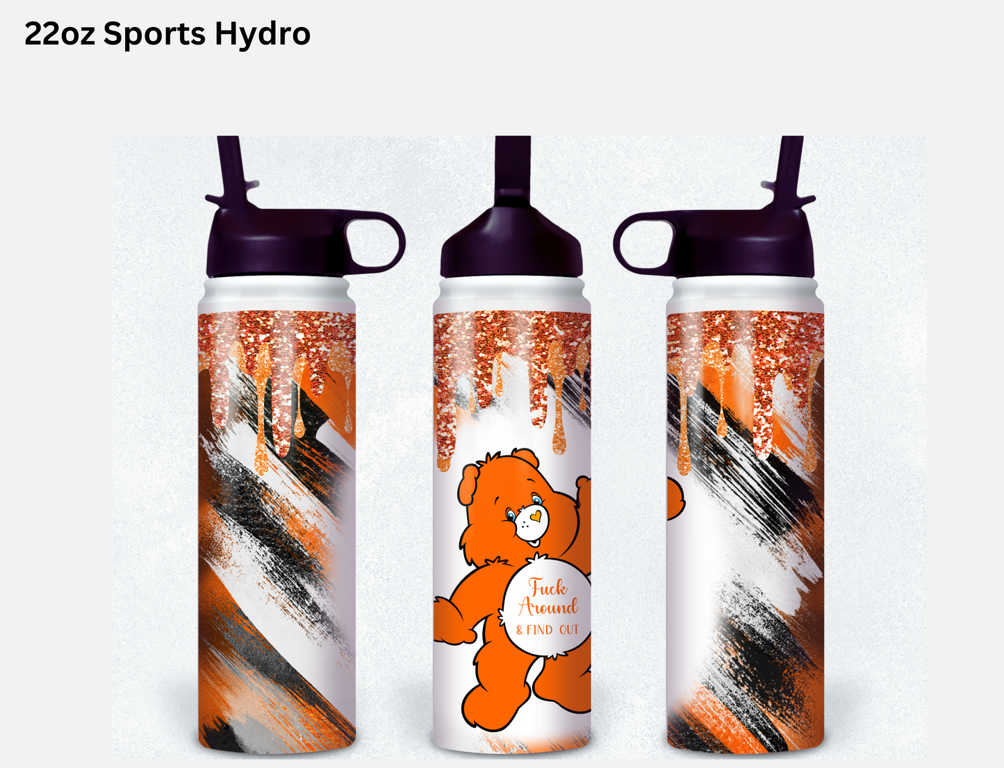 Fuxk Around & Find Out Orange Carebear Tumbler