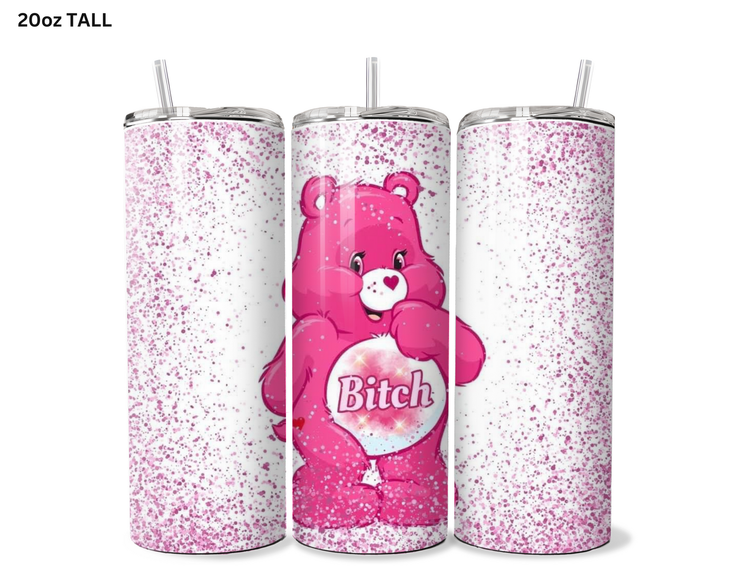 Bitch Care Bear Tumbler