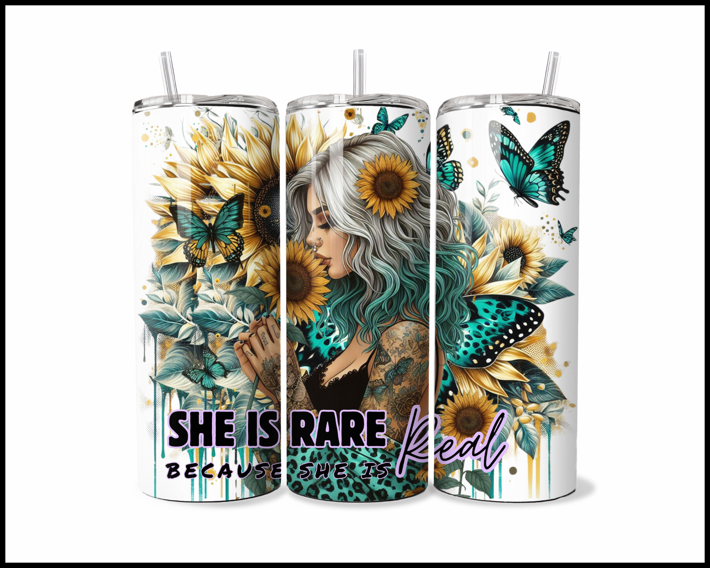 She Is Rare Because She Is Real Tumbler (4241)