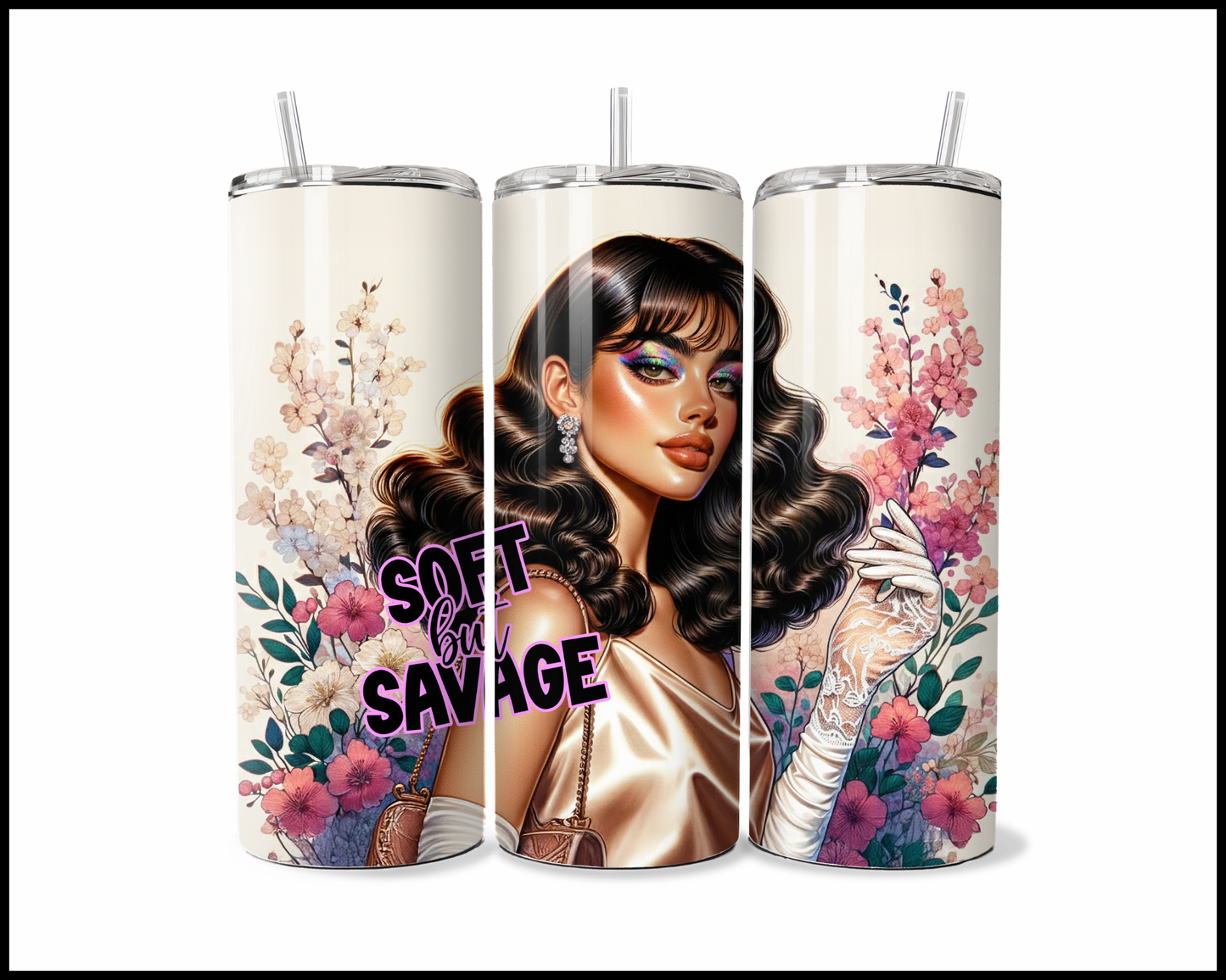Soft But Savage Tumbler (3876)