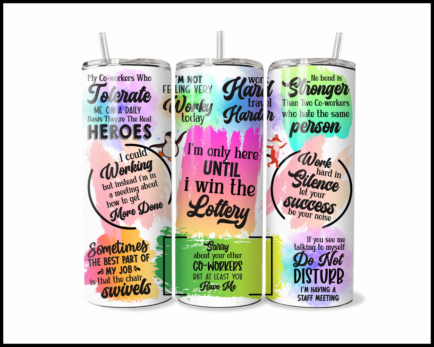 The Co-worker Tolerator Tumbler (313)