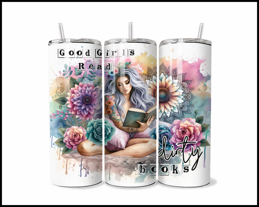 Good Girls Read Dirty Books Tumbler (191)