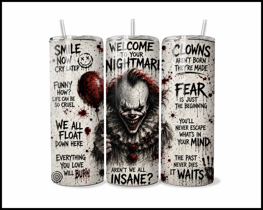 Aren't We All Insane? Tumbler (4177)