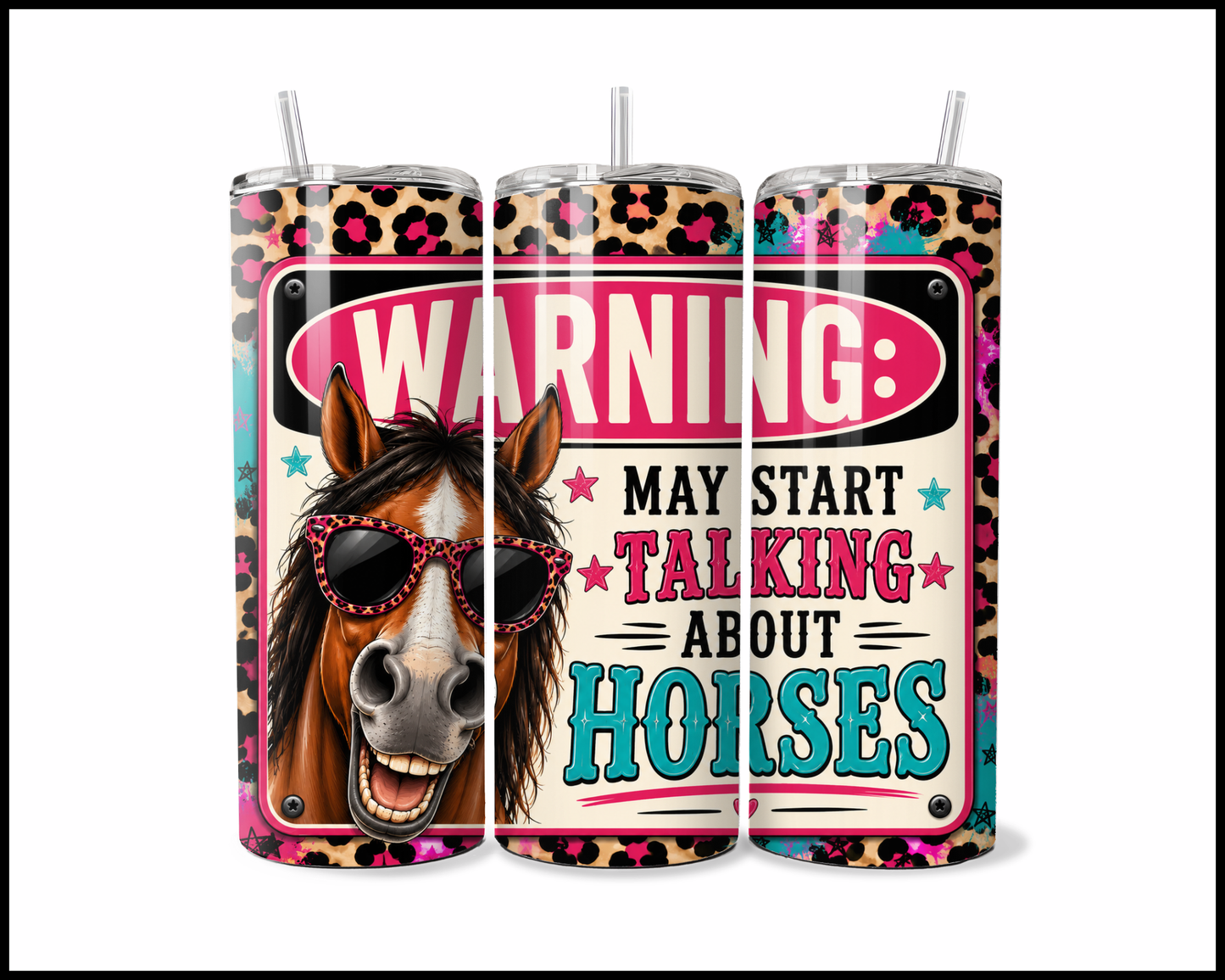 Warning: May Start Talking About Horses Tumbler (3940)