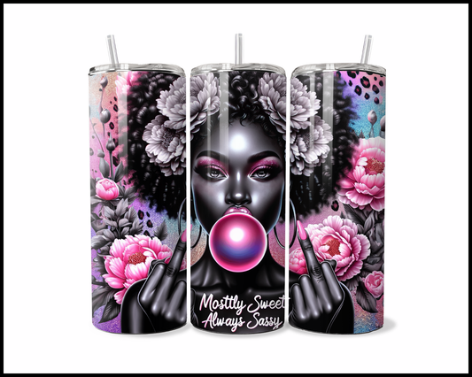 Mostly Sweet, Always Sassy Tumbler (3854)