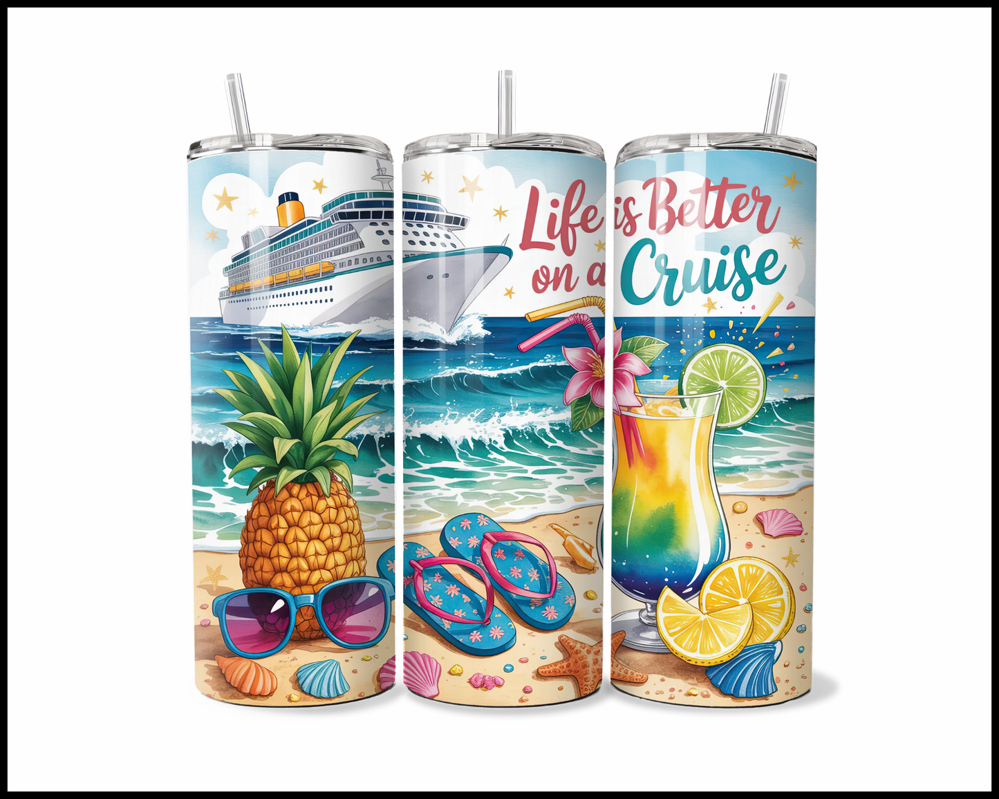 Life Is Better On A Cruise Tumbler (3924)