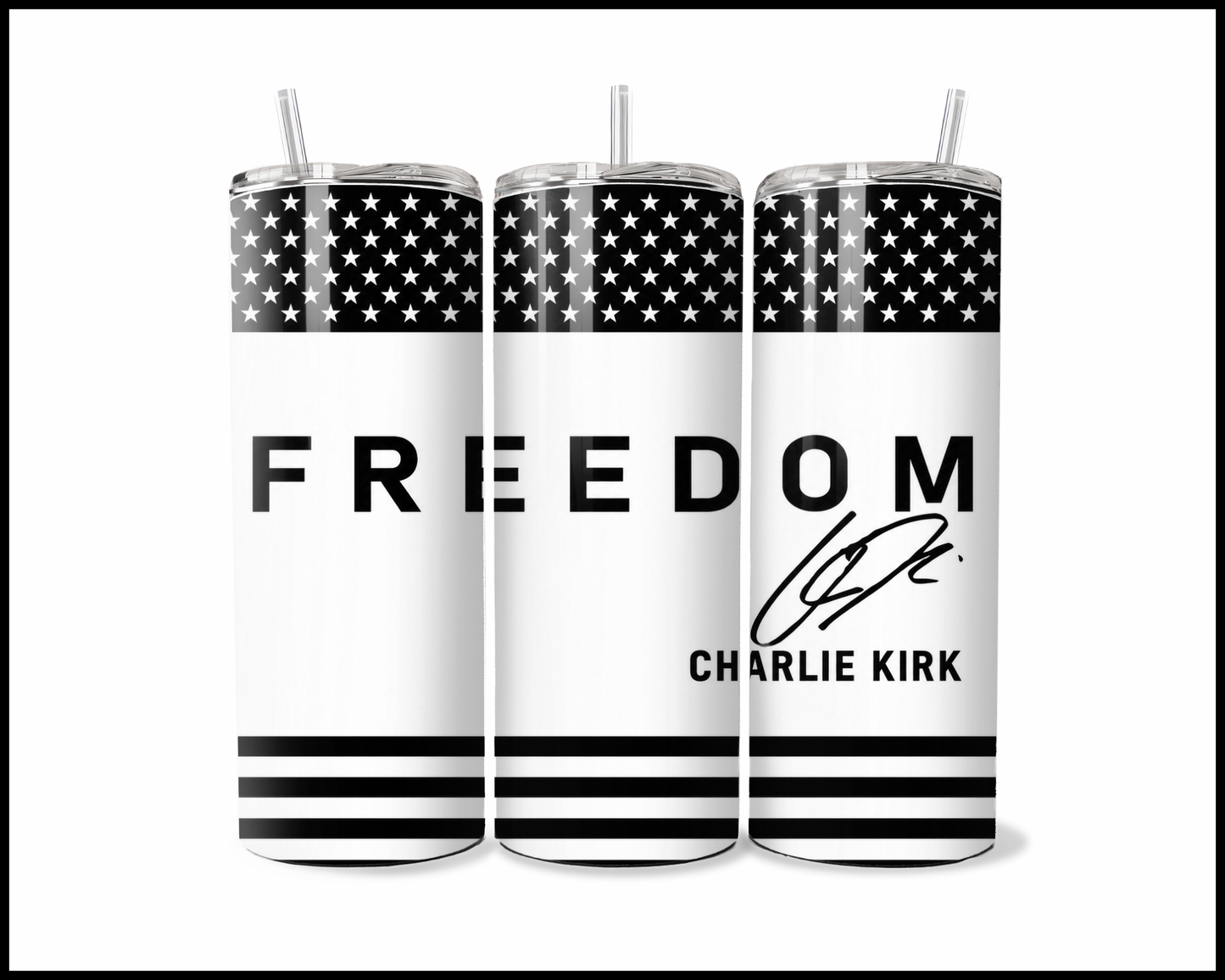 Charlie Kirk - Freedom Tumbler (5246)