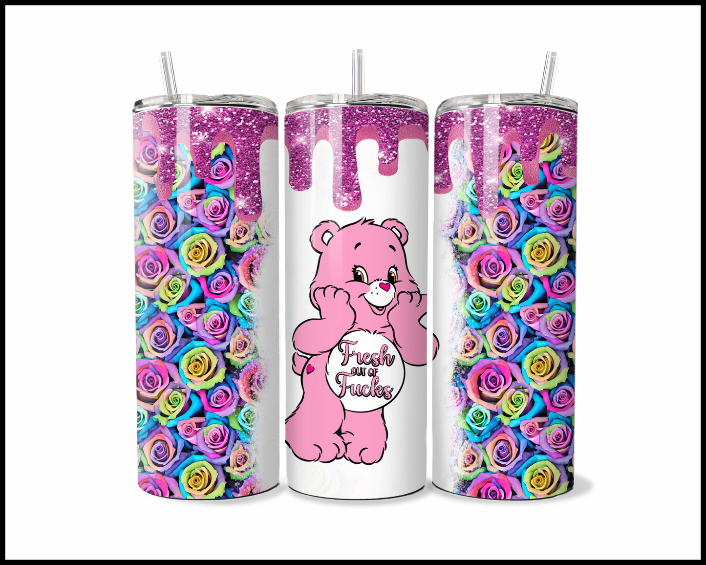 Fresh Out Of Fucks Bear Tumbler (293)