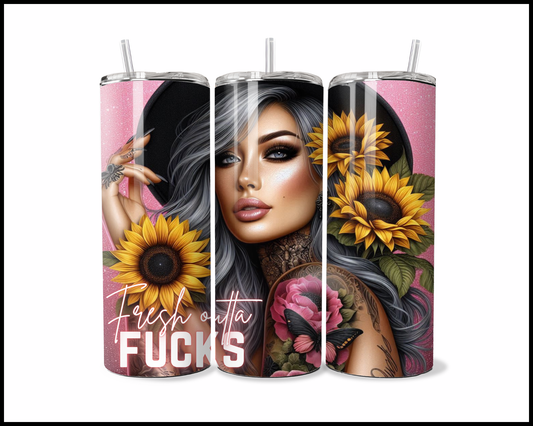 Fresh Outta Fucks Tumbler (4181)