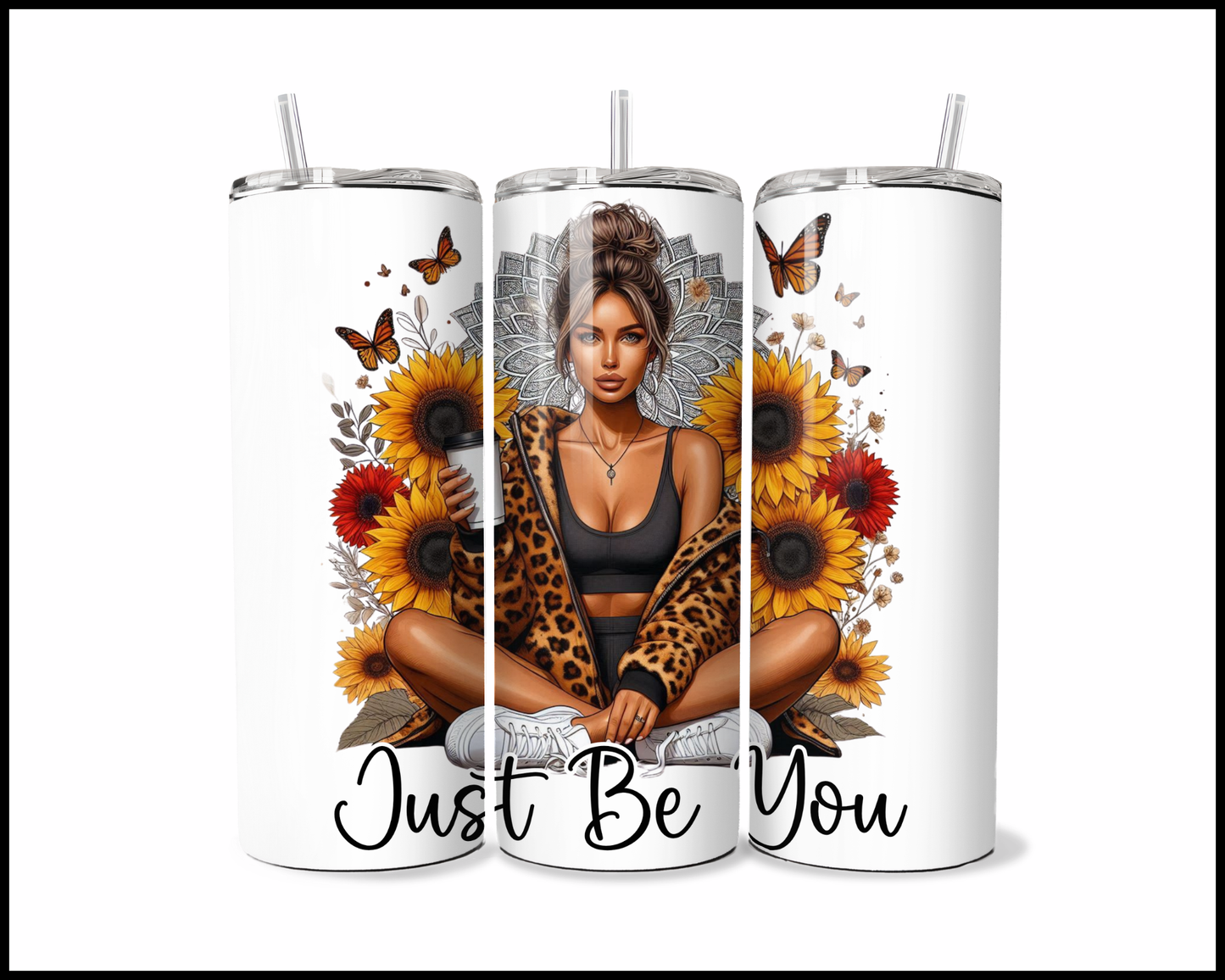 Just Be You Tumbler (4228)