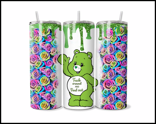 Fuck Around And Find Out Bear Tumbler (294)