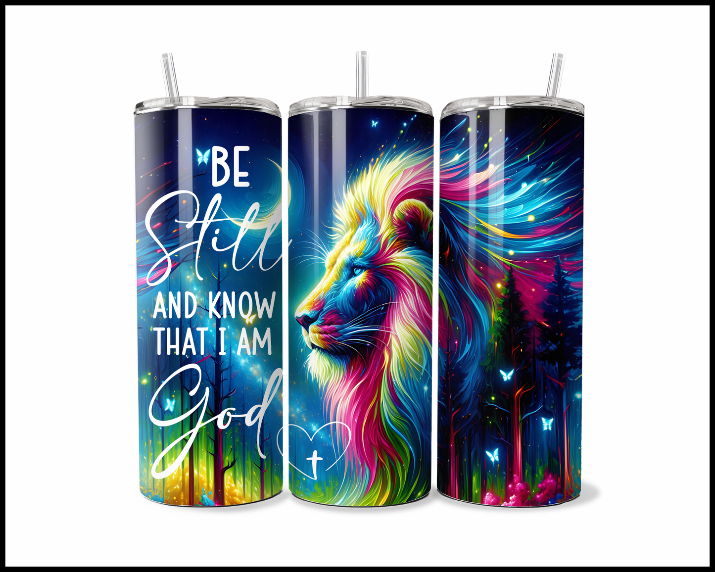 Be Still & Know That I Am God Tumbler (3660)