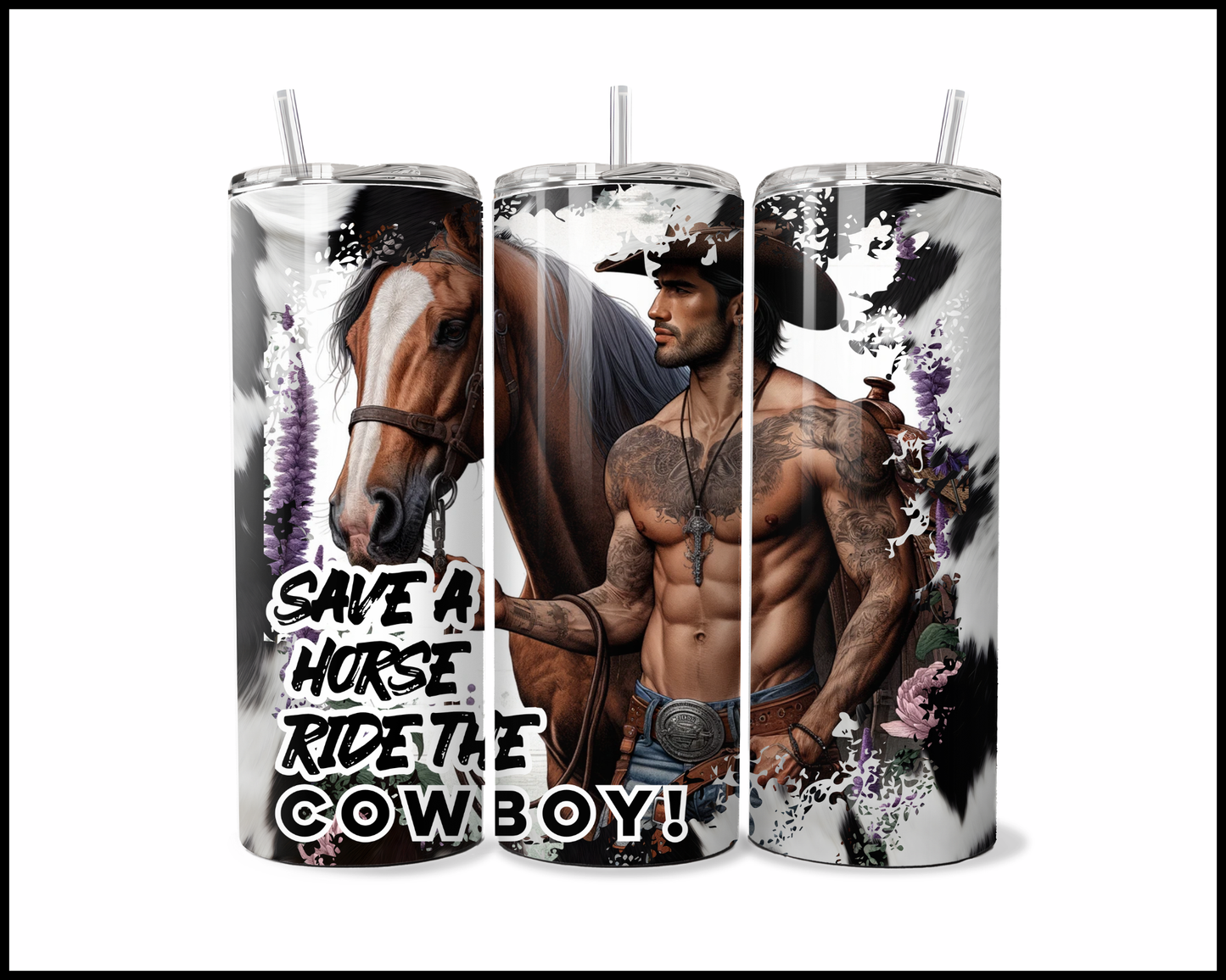Save A Horse Ride The Cowboy Tumbler (2517)