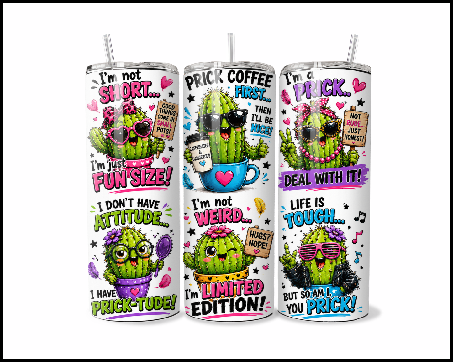 The Daily Prick-Tude Tumbler (4170)