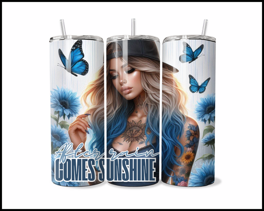 After Rain Comes Sunshine Tumbler (184)