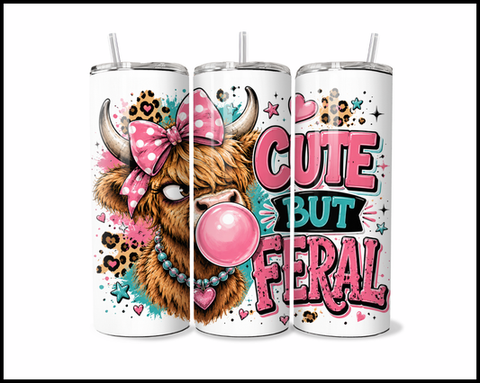 Cute But Feral Tumbler (4173)
